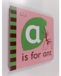 Kirjailijan Kate Slater käytetty kirja A is for ant