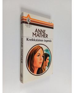 Kirjailijan Anne Mather käytetty kirja Kreikkalainen legenda