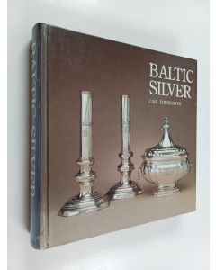 Kirjailijan Carl Ehrnrooth käytetty kirja Baltic silver : Silver treasures from Livonia, Estonia and Courland = Silverskatter från Livland, Estland och Kurland = Hopea-aarteita Liivinmaalta, Eestistä ja Kuurinmaalta