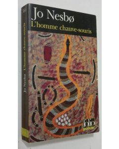 Kirjailijan Jo Nesbo käytetty kirja L'homme chauve-souris