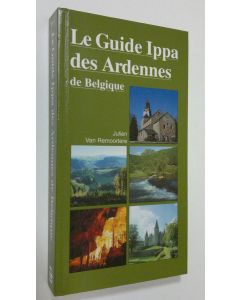 Kirjailijan Julien van Remoortere käytetty kirja Le guide Ippa des Ardennes de Belgique