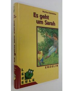 Kirjailijan Martina Steinkuhler käytetty kirja Es geht um Sarah