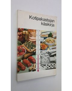 Kirjailijan Suomen oloihin soveltaen käänt. Gunilla Frigren käytetty kirja Kotipakastajan käsikirja