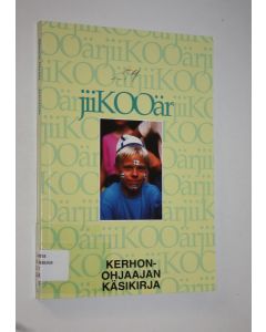 Tekijän Mauno Nivala  käytetty kirja Jiikooär : kerhonohjaajan käsikirja 1999-2000