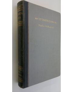 käytetty kirja Suomen sana 6 : kansalliskirjallisuutemme valiolukemisto : Hilja Haahti - Aaro Hellaakoski