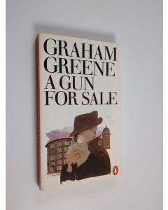 Kirjailijan Graham Greene käytetty kirja A Gun for Sale