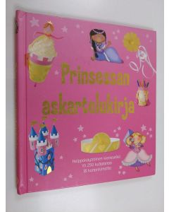 Kirjailijan Sue Hunter-Jones käytetty kirja Prinsessan askartelukirja