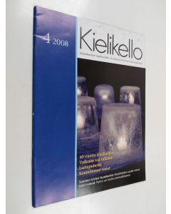 käytetty teos Kielikello 4/2008 : Kielenhuollon tiedotuslehti