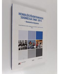 käytetty kirja Henkilöstöjohtaminen Suomessa 1960-2015 : ihmisistä on kysymys