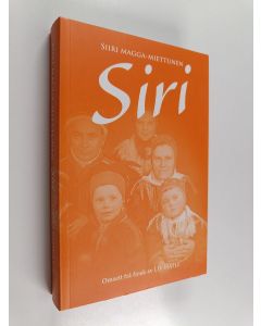 Kirjailijan Siiri Magga-Miettunen käytetty kirja Siri