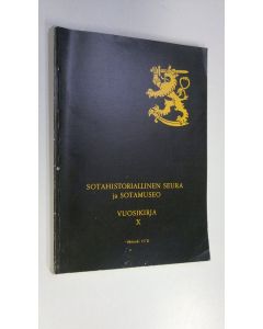 käytetty kirja Sotahistoriallinen seura ja sotamuseo Vuosikirja X