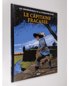 Kirjailijan Philippe Djian & Philippe Chanoinat käytetty kirja Theophile Gautier - Le Capitaine Fracasse