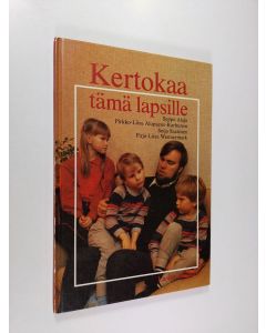 käytetty kirja Kertokaa tämä lapsille