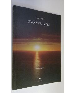 Kirjailijan Sanna Ketola uusi kirja Syö-veri-veli : runokokoelma