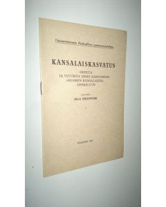 Kirjailijan Olla Teräsvuori käytetty teos Kansalaiskasvatus : ohjeita ja viitteitä Urho Karhumäen Nuoren kansalaisen opiskeluun