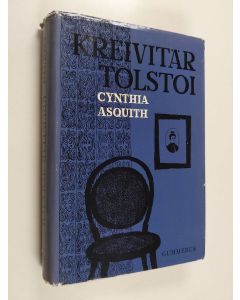 Kirjailijan Cynthia Asquith käytetty kirja Kreivitär Tolstoi : kuvaus Leo Tolstoin avioliitosta