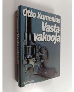 Kirjailijan Otto Kumenius käytetty kirja Vastavakooja