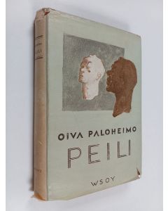 Kirjailijan Oiva Paloheimo käytetty kirja Peili