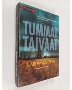 Kirjailijan Carla Neggers käytetty kirja Tummat taivaat