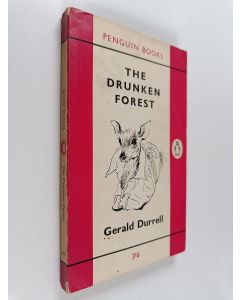 Kirjailijan Gerald Durrell käytetty kirja The Drunken Forest
