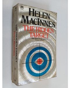 Kirjailijan Helen MacInnes käytetty kirja The hidden target