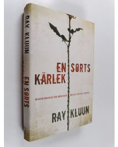 Kirjailijan Ray Kluun käytetty kirja En sorts kärlek