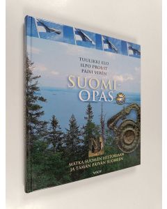 Kirjailijan Tuulikki Elo käytetty kirja Suomi-opas : matka Suomen historiaan ja tämän päivän Suomeen