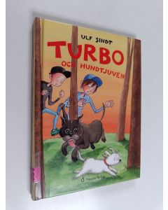 Kirjailijan Ulf Sindt käytetty kirja Turbo och hundtjuven