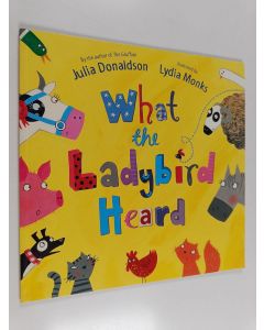Kirjailijan Julia Donaldson käytetty kirja What the ladybird heard