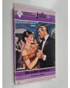 Kirjailijan Katherine Arthur käytetty kirja Niin paljon opittavaa