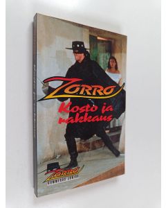 Kirjailijan S. R. Curtis käytetty kirja Zorro : Kosto ja rakkaus