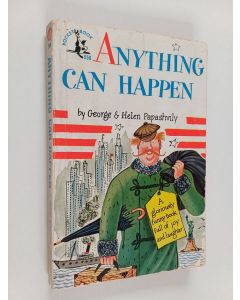 Kirjailijan George Waite Papashvily käytetty kirja Anything can happen