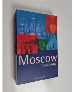 Kirjailijan Dan Richardson käytetty kirja Moscow - The Rough Guide