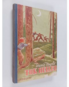 Kirjailijan Torwald Törnqvist käytetty kirja Tok heller : pojkliv vid ett svenskt internatläroverk