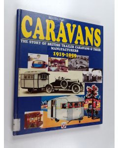 Kirjailijan Andrew Jenkinson käytetty kirja Caravans : The story of british trailer caravans & their manufacturers 1919-1959
