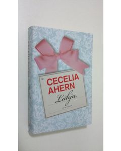 Kirjailijan Cecelia Ahern käytetty kirja Lahja (ERINOMAINEN)