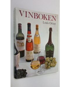 Kirjailijan Louis Orizet käytetty kirja Vinboken all världens viner