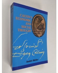 Kirjailijan André Biéler käytetty kirja Calvin's economic and social thought