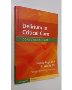 Kirjailijan Valerie Page käytetty kirja Delirium in Critical Care
