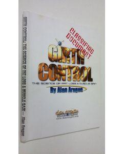 Kirjailijan Alan Aragon käytetty kirja Girth control : the science of fat loss and muscle gain