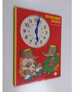 Kirjailijan Laurent de Brunhoff käytetty kirja Babarin päivä