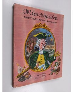 Kirjailijan Rudolf Erich Raspe käytetty kirja Parooni von Munchhausenin ihmeelliset matkat ja seikkailut maalla ja merellä