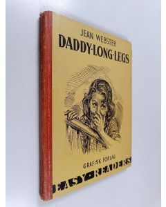 Kirjailijan Jean Webster käytetty kirja Daddy-Long-Legs : abbreviated and simplified for use in schools