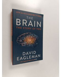 Kirjailijan David Eagleman käytetty kirja The Brain - The Story of You