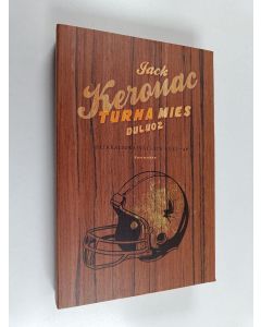 Kirjailijan Jack Kerouac käytetty kirja Turha mies Duluoz : Seikkailukasvatusta 1935-46
