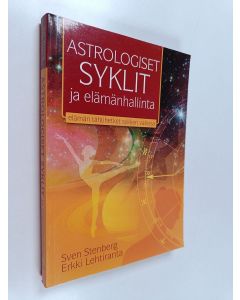 Kirjailijan Sven Stenberg & Erkki Lehtiranta käytetty kirja Astrologiset syklit ja elämänhallinta