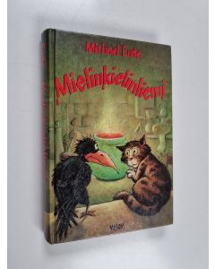 Kirjailijan Michael Ende käytetty kirja Mielinkielinliemi