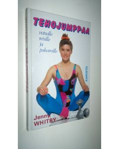 Kirjailijan Jenny Whitby käytetty kirja Tehojumppaa vatsalle, reisille ja pakaroille