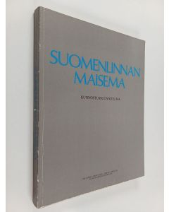 käytetty kirja Suomenlinnan maisema : kunnostussuunnitelma : kokoava julkaisu