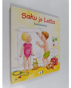 Kirjailijan Dorothea Cüppers käytetty kirja Saku ja Lotta : kurkistuskirja